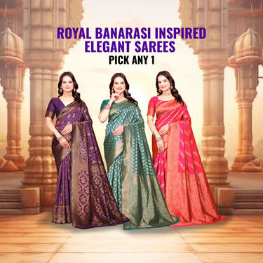 Royal Banarasi Inspired Elegant Sarees - Pick Any 1 (RBIS2)