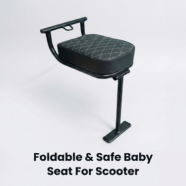 Foldable & Safe Baby Seat For Scooter (FSBS)